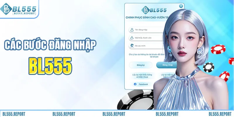 Hướng dẫn 3 bước đăng nhập vào BL555